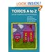 Toxics A to Z: A Guide to Everyday Pollution Hazards