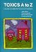 Books : Toxics A to Z: A Guide to Everyday Pollution Hazards