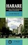 Harare: Inheriting a Settler-Colonial City: Change or Continuity (World Cities Series)