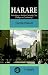 Book Harare: Inheriting a Settler-Colonial City : Change or Continuity? (World Cities Series)