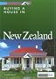 Buying a House in New Zealand (Buying a House - Vacation Work Pub)