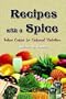Recipes with a Spice: Indian Cuisine for Balanced Nutrition