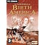 Birth of America (PC CD)