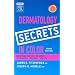 Dermatology Secrets in Color: With STUDENT CONSULT Online Access