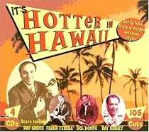 It's Hotter in Hawaii