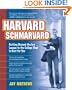 Harvard Schmarvard: Getting Beyond the Ivy League to the College That Is Best for You