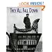 They All Fall Down: Richard Nickel's Struggle to Save America's Architecture