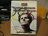 100 Hundred Greatest Moments in Olympic History