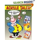 Click here to buy Int�grale d'Achille Talon, tome 2 : Mon oeuvre � moi by  Greg.