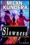 Slowness