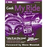 Geek My Ride: Build the Ultimate Tech Rod (ExtremeTech)