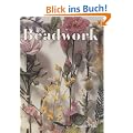 Beadwork (Handicraft Manuals)