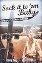 Sock It to 'Em, Baby: Forward Air Controller in Vietnam