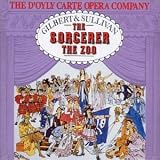 Gilbert & Sullivan: The Sorcerer, The Zoo