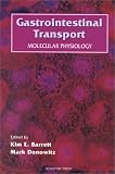 Gastrointestinal Transport, Volume 50 (Current Topics in Membranes)