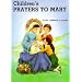 Children's Prayers to Mary (St. Joseph Picture Books)