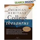 Click here to buy The American Heritage College Thesaurus, First Edition by  Editors of The American Heritage Dictionaries.