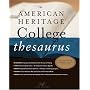 The American Heritage College Thesaurus, First Edition