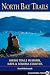 North Bay Trails: Hiking Trails In Marin, Napa And Sonoma Counties