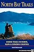 North Bay Trails: Hiking Trails In Marin, Napa And Sonoma Counties