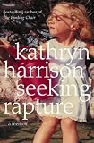Review Fourth Estate Ltd  / Seeking Rapture: A Memoir