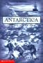 Antarctica: Journey to the Pole (Antarctica (Scholastic))