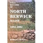 Click here to buy Vital Records of North Berwick, Maine, 1892-2002 by  Richard Roberts.