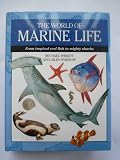The world of marine life : from tropical reef fish to mighty sharks