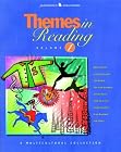 Themes in Reading: Volume 1