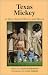 Texas Mickey: A Story about Horses and Races (Story House Dolls)