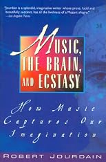 Music, The Brain, And Ecstasy: How Music Captures Our Imagination