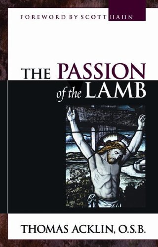 Image of: The Passion of the Lamb: God's Love Poured Out in Jesus