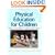 Physical Education for Children: Daily Lesson Plans for Elementary School