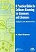 A Practical Guide to Software Licensing for Licensees and Licensors: Analyses and Model Forms (Practical Guide to Software Licensing for Licensees & Licensors)