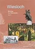 Produkt-Bild: Wiesloch. Beitr&auml;ge zur Geschichte: BD 1