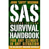 SAS Survival Handbook: For Any Climate, in Any Situationby John 'Lofty' Wiseman