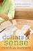 Dollars & Sense: A Mom's Guide To Money Matters