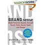 BRAND sense: Build Powerful Brands through Touch, Taste, Smell, Sight, and Sound