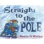Straight to the Pole