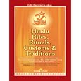 Hindu Rites, Rituals, Customs and Traditions by Prem P. Bhalla