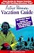 Active Woman Vacation Guide: Terrific New Vacations for Today's Families (Bpp Travel Resource Guide)
