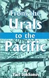 From the Urals to the Pacific