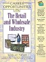 Career Opportunities in the Retail and Wholesale Industry