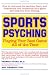 Book SPORTS PSYCHING: Playing Your Best Game All of the Time