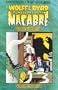Wolff & Byrd, Counselors of the Macabre: Case Files, vol. I