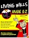 Living Wills Made E-Z! (Made E-Z Guides)