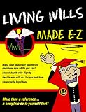Living Wills Made E-Z! (Made E-Z Guides)