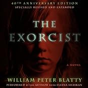 The Exorcist: 40th Anniversary Edition | [William Peter Blatty]