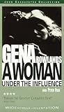 Woman Under the Influence Woman Under the Influence