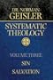Systematic Theology, Vol. 3: Sin/Salvation